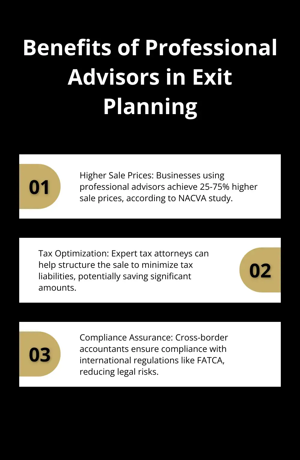 Ordered list chart highlighting three key benefits of using professional advisors in business exit planning.